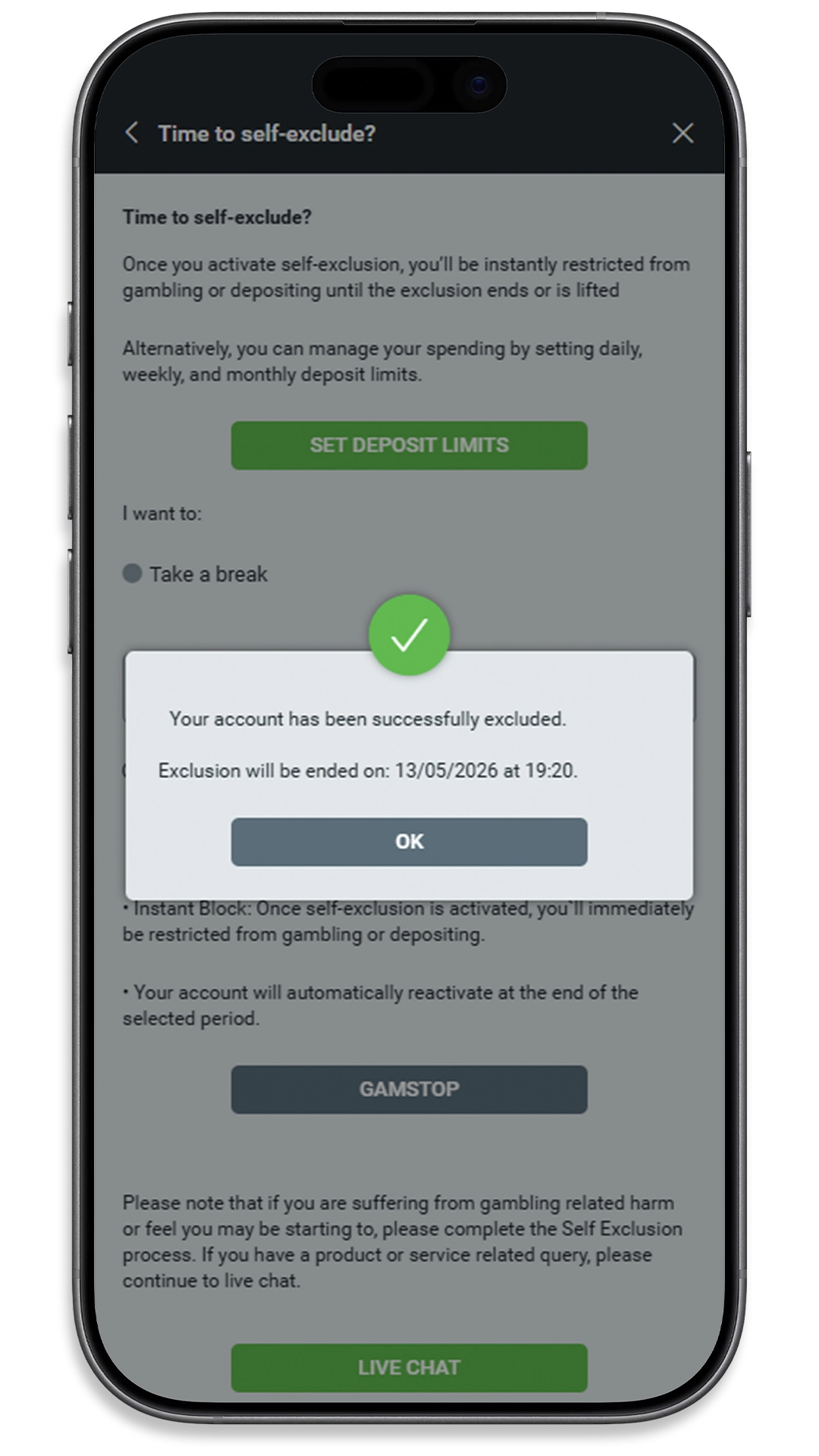 Self-exclusion success message showing the end date